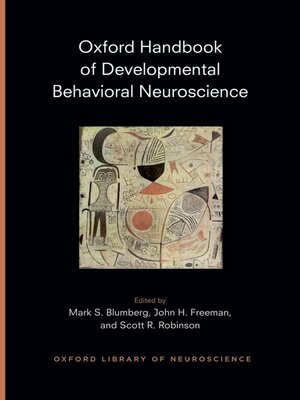 cover image of Oxford Handbook of Developmental Behavioral Neuroscience